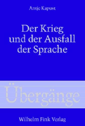 9783770539864: Der Krieg und der Ausfall der Sprache