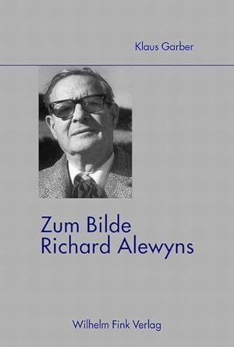 9783770540570: Zum Bilde Richard Alewyns