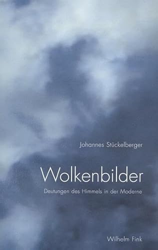 9783770541065: Wolkenbilder: Deutungen des Himmels in der Moderne