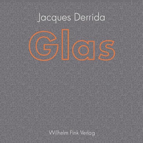 Glas. - Derrida, Jacques