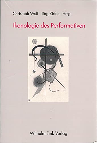 Beispielbild fr Ikonologie des Performativen zum Verkauf von medimops