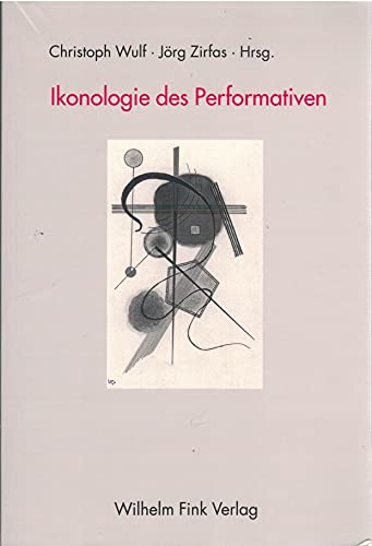 Stock image for Ikonologie des Performativen for sale by medimops