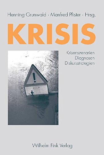 9783770543182: Krisis: Krisenszenarien, Diagnosen und Diskursstrategien