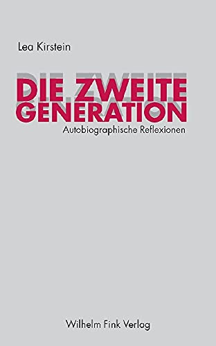 9783770543595: Die zweite Generation: Autobiographische Reflexionen