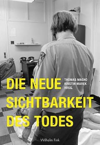 9783770544141: Die neue Sichtbarkeit des Todes