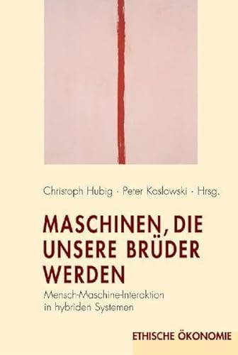 9783770545933: Maschinen, die unsere Brder werden