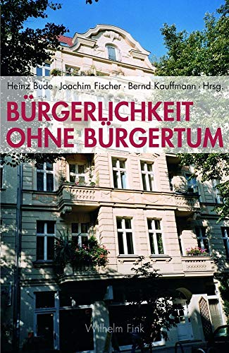 Bürgerlichkeit ohne Bürgertum. In welchem Land leben wir? In welchem Land leben wir? - Bolz, Norbert, Karl Heinz Bohrer und Karl-Siegbert Rehberg