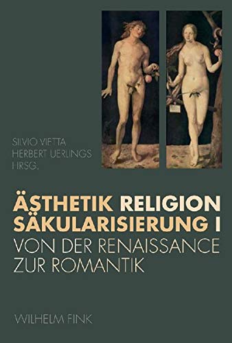 9783770546336: sthetik, Religion, Skularisation I: Von der Renaissance zur Romantik