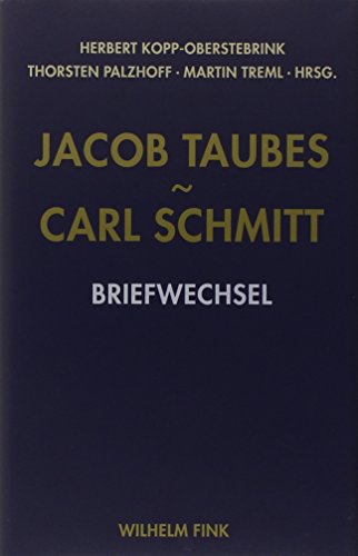 9783770547067: Jacob Taubes - Carl Schmitt: Briefwechsel mit Materialien
