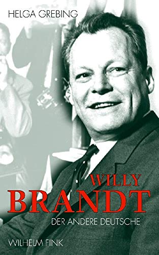 9783770547104: Willy Brandt: Der andere Deutsche