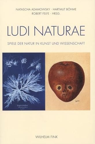 9783770548767: LUDI NATURAE. Spiele der Natur in Kunst und Wissenschaft