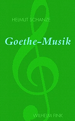 Beispielbild fr Goethe-Musik zum Verkauf von medimops