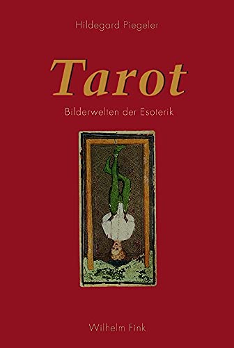 9783770549344: Tarot. Bilderwelten der Esoterik