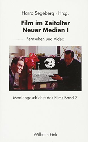9783770551750: Film im Zeitalter "Neuer Medien": Fernsehen und Video