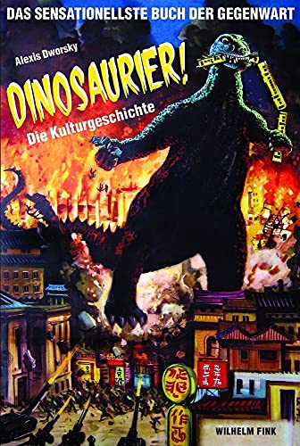 9783770552221: Dinosaurier!. Die Kulturgeschichte