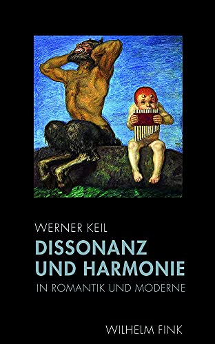 9783770553099: Dissonanz und Harmonie in Romantik und Moderne