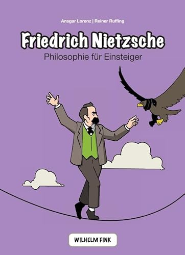 Beispielbild fr Friedrich Nietzsche: Philosophie fr Einsteiger zum Verkauf von medimops
