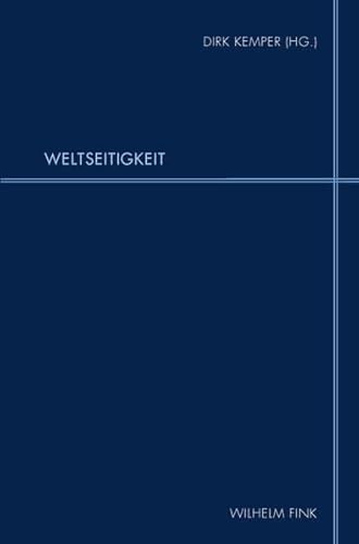 Stock image for Weltseitigkeit. for sale by SKULIMA Wiss. Versandbuchhandlung