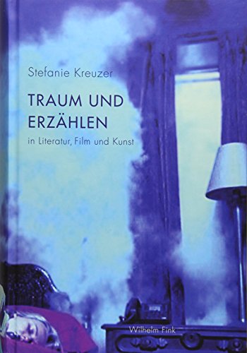 9783770556731: Traum und Erzhlen in Literatur, Film und Kunst