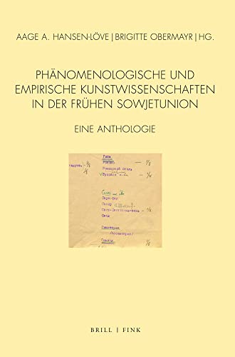 Stock image for Ph?nomenologische und empirische Kunstwissenschaften in der fr|hen Sowjetunion for sale by ISD LLC