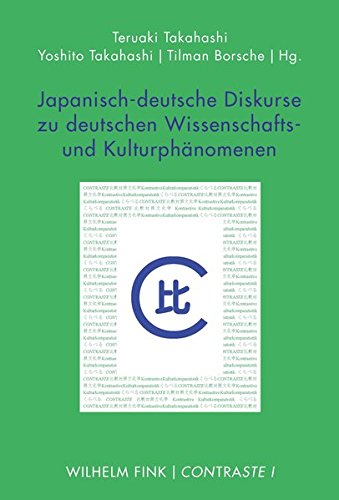 9783770560905: Japanisch-deutsche Diskurse zu deutschen Wissenschafts- und Kulturphnomenen (contraste)