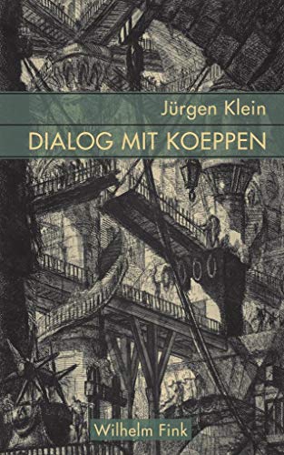 Dialog mit Koeppen - Klein, Jürgen