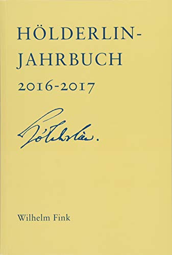 Beispielbild fr Hlderlin-Jahrbuch. Vierzigster Band. 2016-2017. zum Verkauf von Antiquariat Logos
