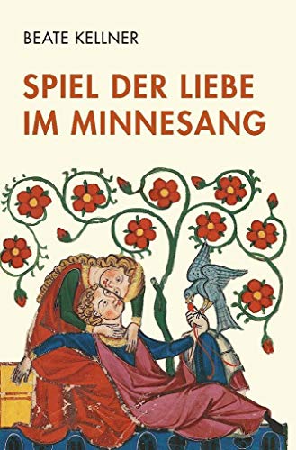 9783770563142: Spiel der Liebe im Minnesang