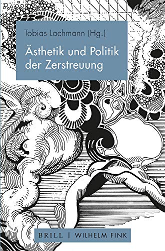 Stock image for sthetik und Politik der Zerstreuung for sale by Buchpark