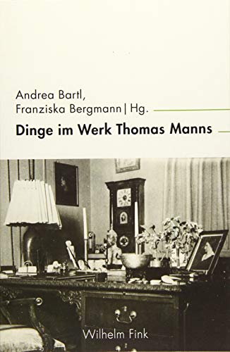 9783770564262: Dinge im Werk Thomas Manns (inter/media)