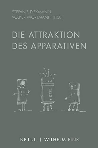 Imagen de archivo de Die Attraktion des Apparativen. a la venta por SKULIMA Wiss. Versandbuchhandlung