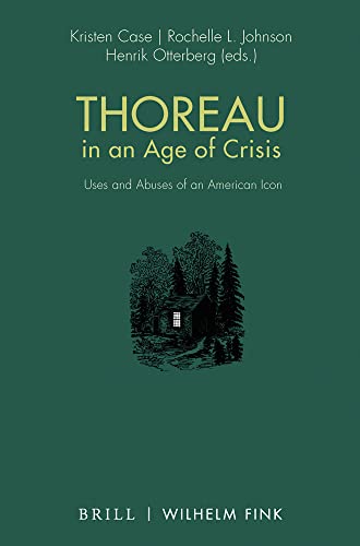 9783770565450: Thoreau in an Age of Crisis: Uses and Abuses of an American Icon