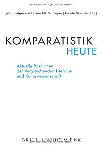 Stock image for Komparatistik heute. for sale by SKULIMA Wiss. Versandbuchhandlung