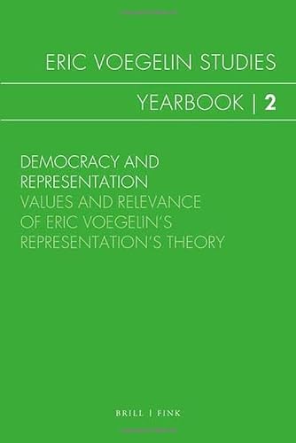 9783770567539: Democracy and Representation: The Meaning of Eric Voegelin's Theory of Representation (Eric Voegelin Studies, 2)