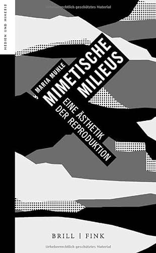 Stock image for Mimetische Milieus: Eine sthetik der Reproduktion: 9 for sale by Revaluation Books