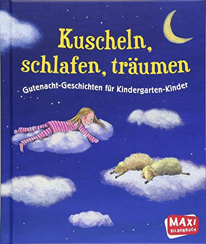 Imagen de archivo de Kuscheln, schlafen, trumen: Gutenacht-Geschichten fr Kindergarten-Kinder a la venta por medimops