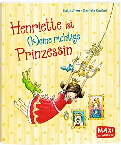 Beispielbild fr Henriette ist (k)eine richtige Prinzessin zum Verkauf von medimops