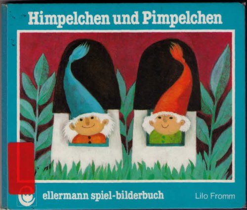 9783770720101: Himpelchen und Pimpelchen