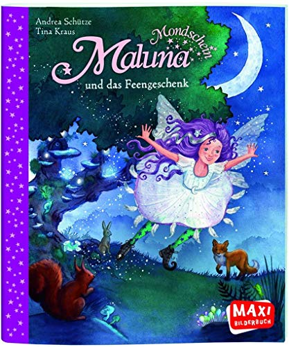 Stock image for MAXI - Maluna Mondschein und das Feengeschenk (UH365) for sale by medimops