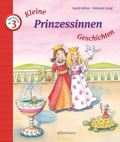 Beispielbild fr Kleine Prinzessinnen-Geschichten zum Vorlesen zum Verkauf von HPB-Red