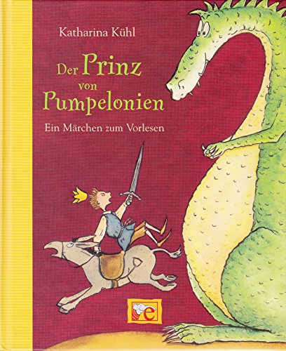 Beispielbild fr Der Prinz von Pumpelonien: Ein Mrchen zum Vorlesen zum Verkauf von medimops