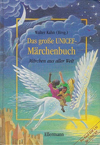 Beispielbild fr Das groe UNICEF-Mrchenbuch zum Verkauf von medimops