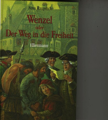 Stock image for Wenzel oder Der Weg in die Freiheit. for sale by Buchpark
