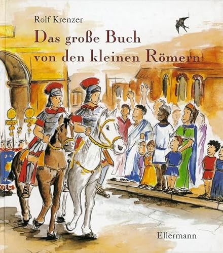 Imagen de archivo de Das groe Buch von den kleinen Rmern a la venta por Antiquariat Smock
