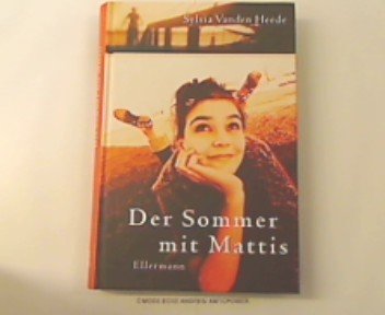 Imagen de archivo de Der Sommer mit Mattis: Ab 12 Jahre a la venta por Martin Greif Buch und Schallplatte