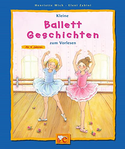 9783770739721: Kleine Ballett-Geschichten zum Vorlesen