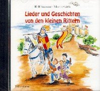 Beispielbild fr Lieder und Geschichten von den kleinen Rittern, 1 CD-Audio zum Verkauf von medimops
