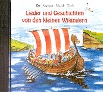 Imagen de archivo de Lieder und Geschichten von den kleinen Wikingern, 1 CD-Audio a la venta por medimops