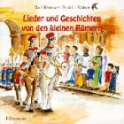 Imagen de archivo de Lieder und Geschichten von den kleinen Rmern, 1 Audio-CD a la venta por medimops