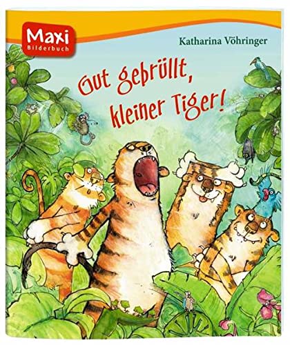 Imagen de archivo de Gut gebrllt, kleiner Tiger! a la venta por medimops